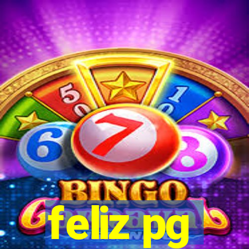 feliz pg